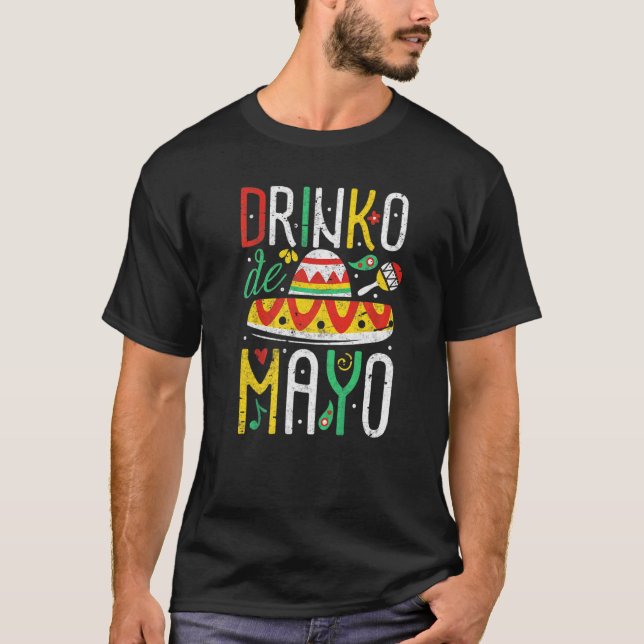 Camiseta Cinco De Mayo Mexicano Drinko De Mayo 5 Parte (Frente)