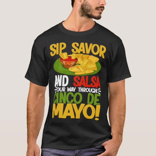 Camiseta Cinco De Mayo Sip Savor And Salsa 5 De Mayo (Frente)