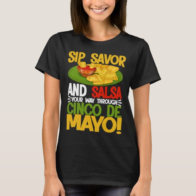 Camiseta Cinco De Mayo Sip Savor And Salsa 5 De Mayo (Frente)
