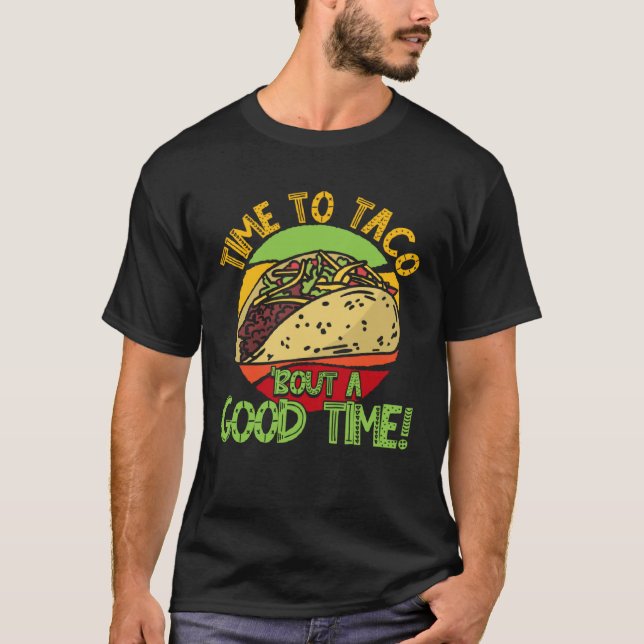 Camiseta Cinco De Mayo Taco Bout A Good Time 5 De Mayo (Frente)