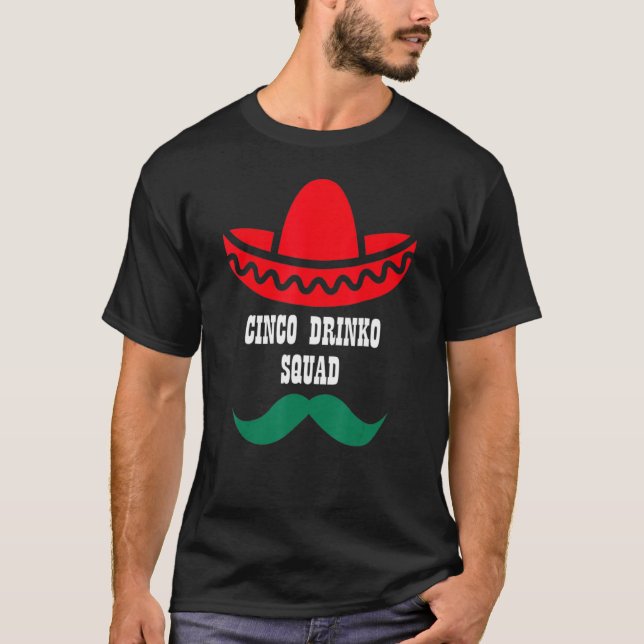 Camiseta Cinco Drinko Esquadrão Mexicano Fiesta Cinco De Ma (Frente)
