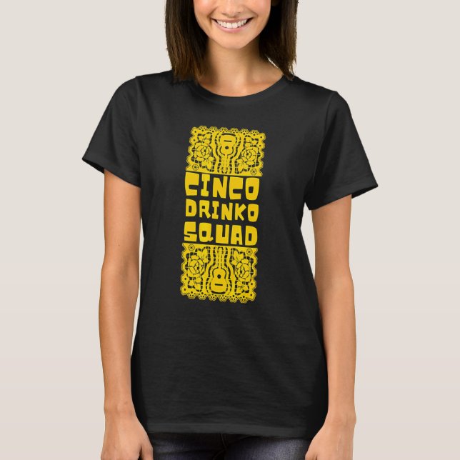 Camiseta Cinco Drinko - Partido Esquadrão Mexicano Fiesta C (Frente)