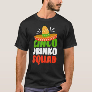 Camiseta Cinco Drinko Squad Cinco De Mayo Men Women