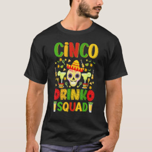 Camiseta Cinco Drinko Squad Cinco De Mayo Mexicano