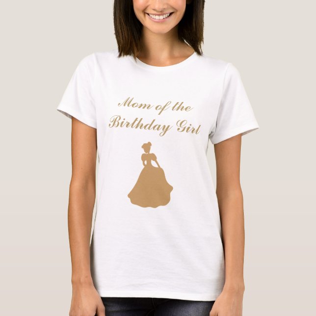 Camiseta Cinderela Aniversário Mãe T-Shirt (Frente)