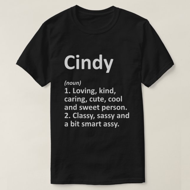 Camiseta CINDY Definição Personalizada Nome Funny Birthday (Frente do Design)