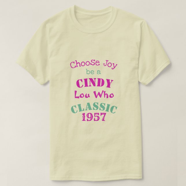 Camiseta Cindy Lou, Que Escolhe O Presente 3 T-Shirt (Frente do Design)