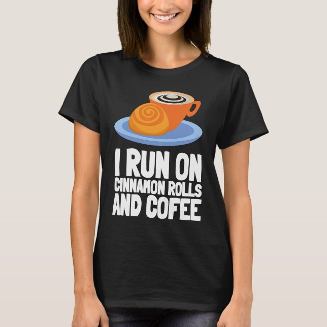 Camiseta Cinnamon Roll And Cinnamon Buns (Frente)