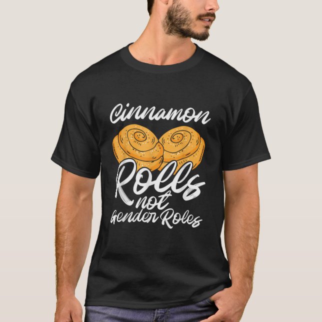Camiseta Cinnamon Rolls Not Gender Roles-Non-Binary Gender  (Frente)
