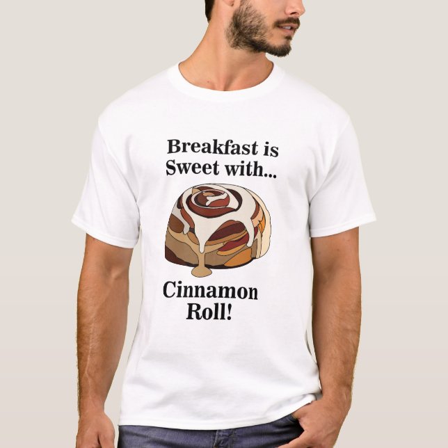 Camiseta Cinnamon Rolls Sweet Bun Foodie (Frente)