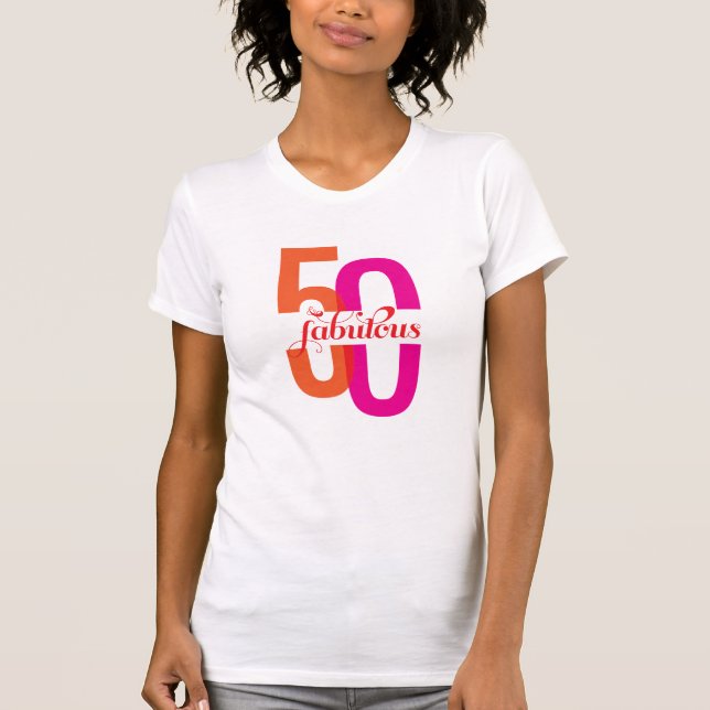 Camiseta Cinquenta e fabulosa 50º aniversário Colorida (Frente)