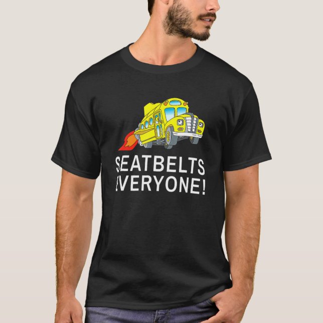 Camiseta Cinto-assados Todos Mágico Condutor de Ônibus Esco (Frente)