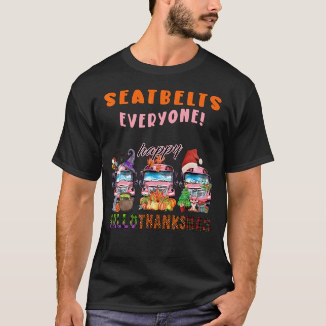 Camiseta Cintos de segurança Todos Feliz Hallothanksmas Bus (Frente)