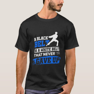 Camiseta Cinturão Negro Dizendo Karate Taekwondo Artes Marc