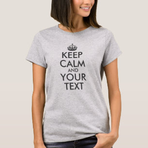 Camiseta Cinza Coroa com seu Texto Personalizado Manter Cal