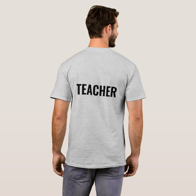 Camiseta CINZA de texto do professor T-Shirt com Impressão  (Parte Traseira Completa)