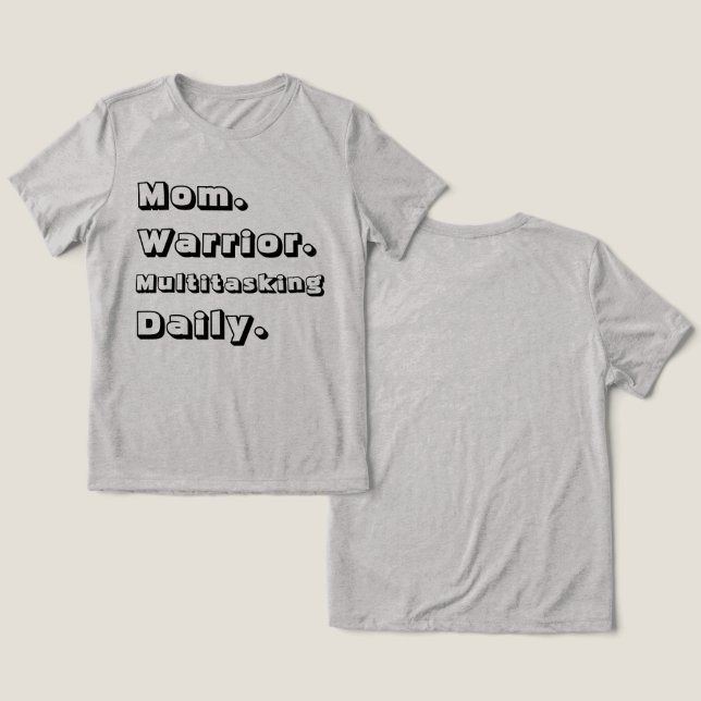 Camiseta Cinza Diário de Multitarefa da Mamãe Guer (Design Frente e Verso)