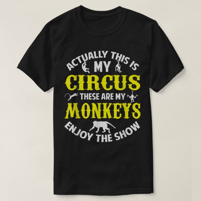 Camiseta Circo do Macaco Engraçado Presente de Animal de Es (Frente do Design)