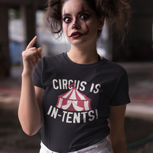 Camiseta Circo Está Em Tendas! (circus in in-tents t-shirt)