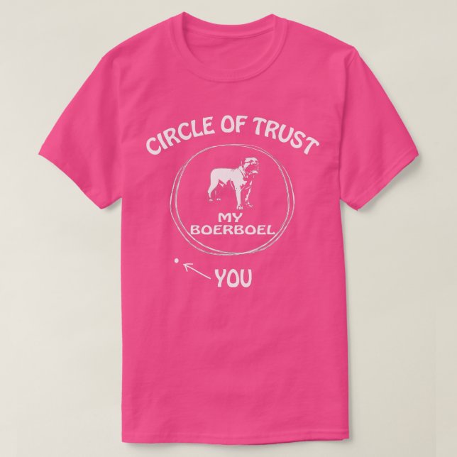 Camiseta Círculo de Confiança Boerboel Funny s para amantes (Frente do Design)