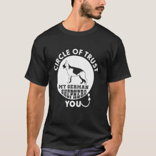 Camiseta Círculo De Confiança Meu Pastor Alemão Você