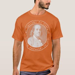 Camiseta Círculos de citação de Ben Franklin Benjamin Frank