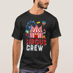 Camiseta Circus Crew Circus Funcionarios Costume Circus The