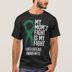 Camiseta Cirrose A Luta Da Minha Mãe É Minha Luta Doença He