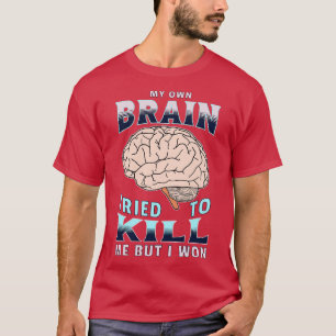 Camiseta Cirurgia cerebral Engraçado Recuperar bem o cérebr