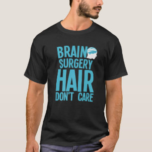 Camiseta Cirurgia Cerebral Para Mulheres Homens Recuperação