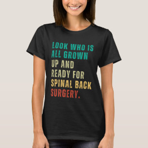 Camiseta Cirurgia de Costas na Coluna Vertebral Diversão Pó
