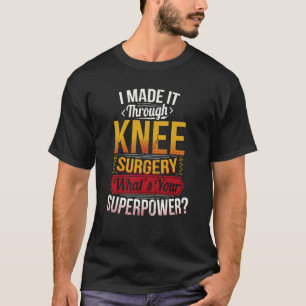 Camiseta Cirurgia de Joelho Substituição do Joelho
