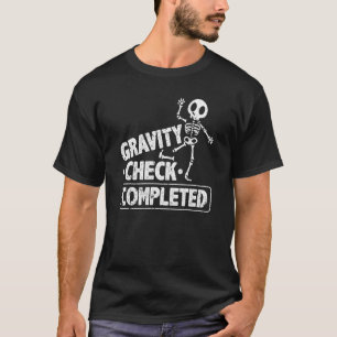 Camiseta Cirurgia de Perna Quebrada Verificação de Gravidad