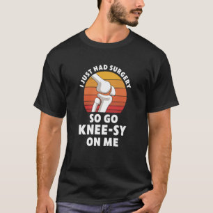 Camiseta Cirurgia de substituição do joelho Nova recuperaçã