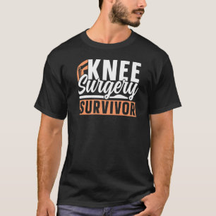 Camiseta Cirurgia Do Joelho Sobrevivência Knees Operação De