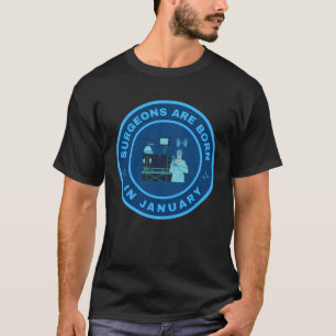 Camiseta Cirurgiões nascem em janeiro design alternativo
