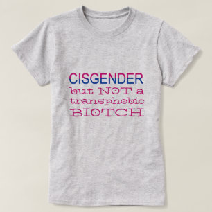 Camiseta Cisgender mas NÃO aliado de Transphobic LGBT
