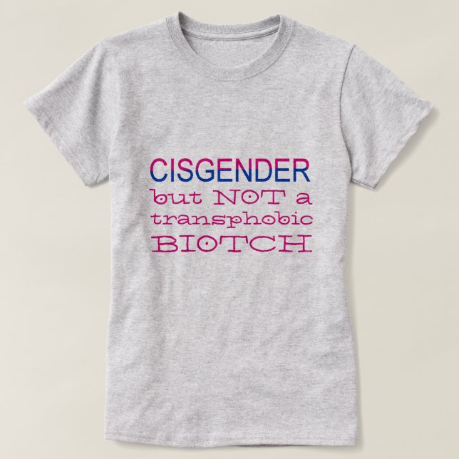 Camiseta Cisgender mas NÃO aliado de Transphobic LGBT (Frente do Design)