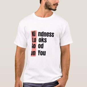 Camiseta Citação Bondade Fica Bem Em Você