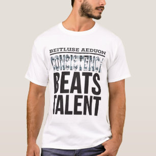 Camiseta Citação Consistência Supera Talento – Mot