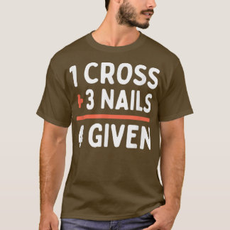 Camiseta Citação Cristã Perdada 1 Cruz + 3 Unhas = 4