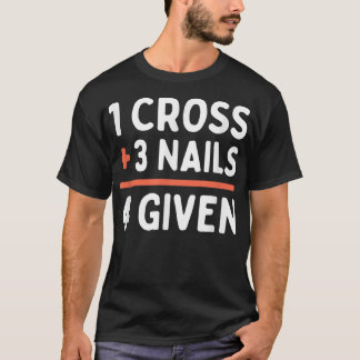 Camiseta Citação Cristã Perdoado 1 Cruz + 3 Prego = 4 Dar