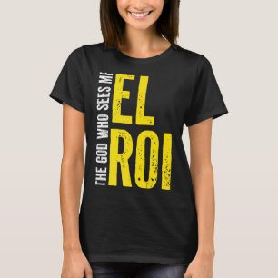 Camiseta Citação da Bíblia Cristã - El Roi O Deus que Me Vê