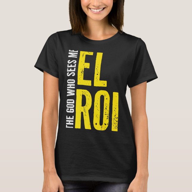 Camiseta Citação da Bíblia Cristã - El Roi O Deus que Me Vê (Frente)
