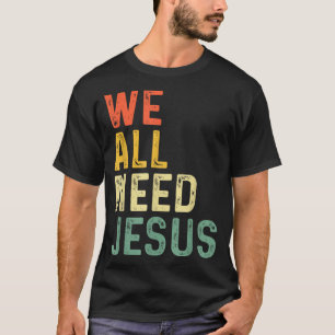 Camiseta citação da bíblia da páscoa cristã todos nós preci