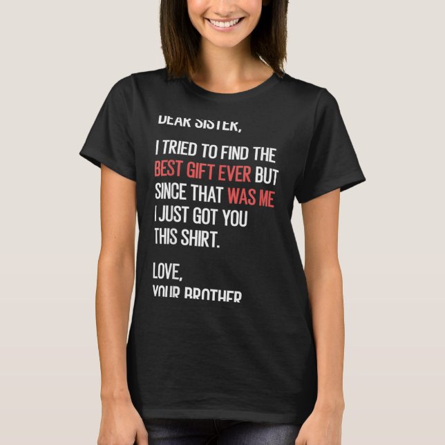 Camiseta Citação da Querida Irmã Humor de Irmão Piada De (Frente)
