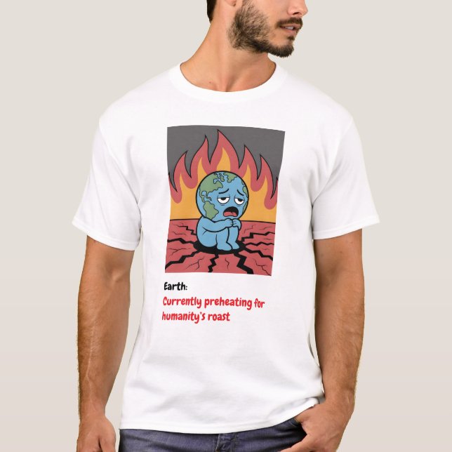 Camiseta Citação das Alterações Climáticas Engraçada - Pré- (Frente)