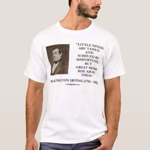 Camiseta Citação das Mentes Excelentes de Washington Irving