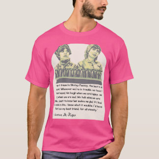 Camiseta Citação de Amizade Laverne e Shirley