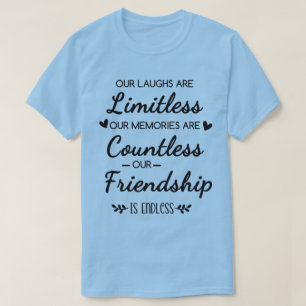 Camiseta Citação de Amizade Sem Limites de Risos